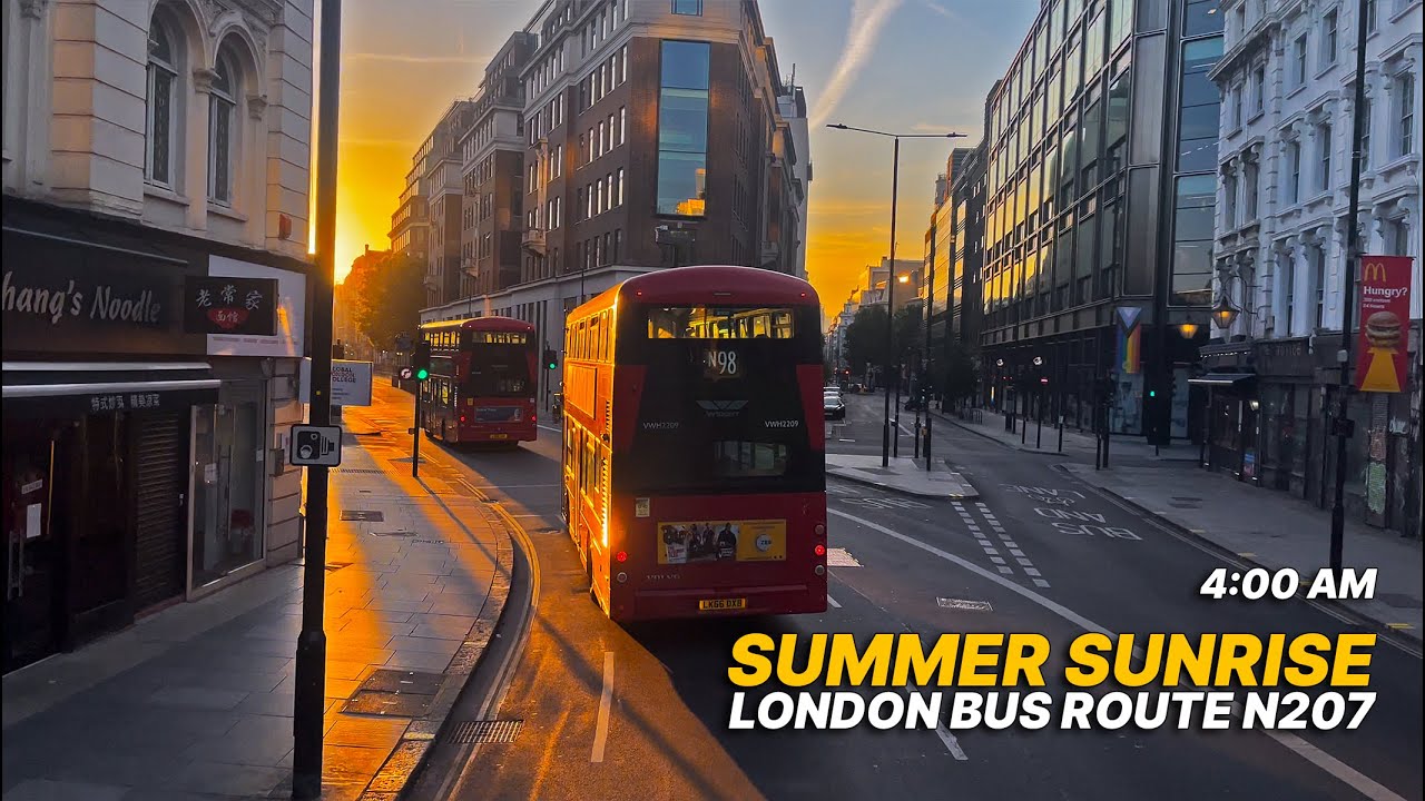 LONDON Bus Ride at dawn (4:00 AM), from West London through the heart of the city - Bus Route N207 🚌