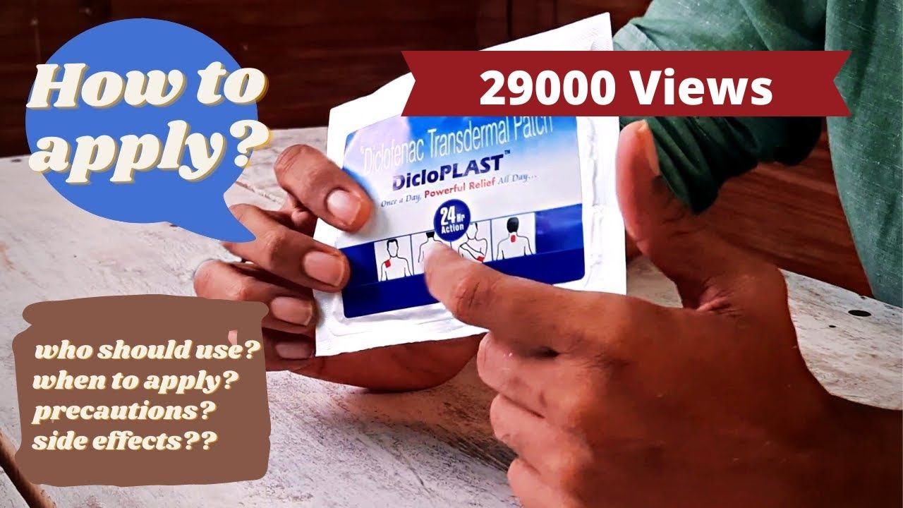 Apply Pain Relief Patch Easily (Dicloplast Transdermal Patch) Precautions? Side Effects?