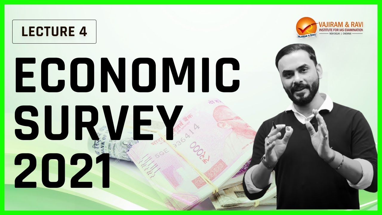 Economic Survey 2021 - 22 | Lecture 4 | Vajiram & Ravi