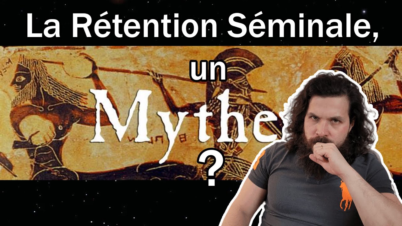 564. « La Rétention Séminale est un placebo et n'a aucune base scientifique ! »