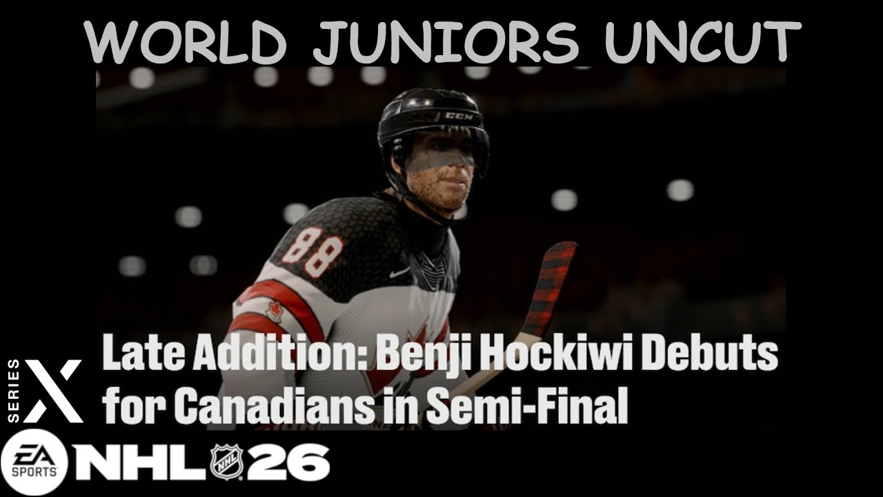 NHL 26 Be A Pro: Journey To The State Of Hockey ~ World Juniors: Canada V Sweden UNCUT
