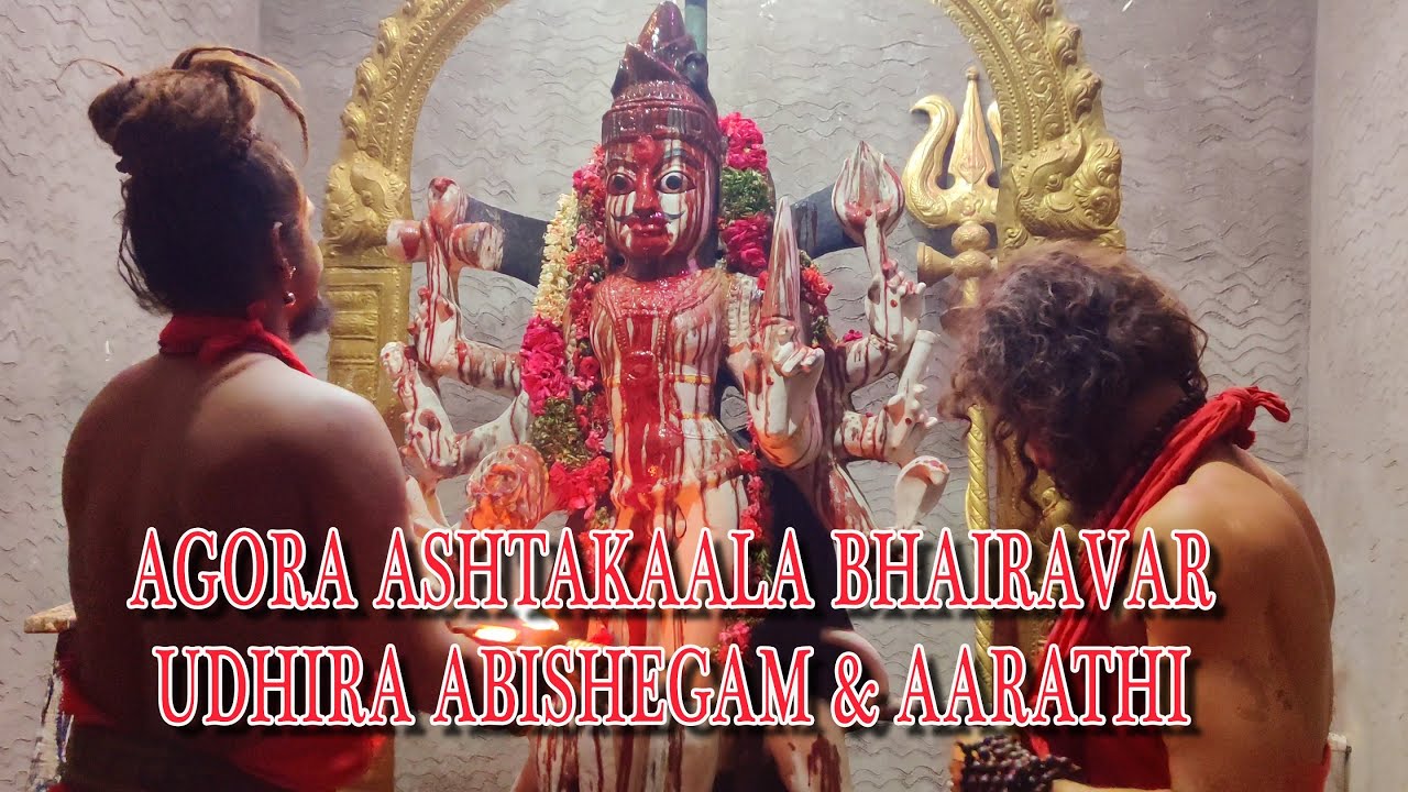 # AGHORA #ASHTAKAALA_BHAIRAVAR #ABISHEGAM & #AARTI