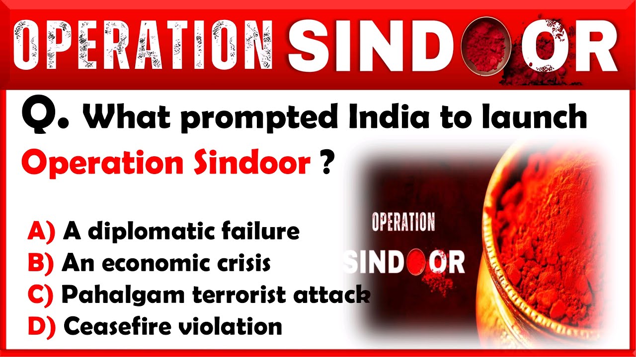 Operation Sindoor GK | Pahalgam Attack | India vs pakistan | Operation Sindoor  Current Affairs 2025