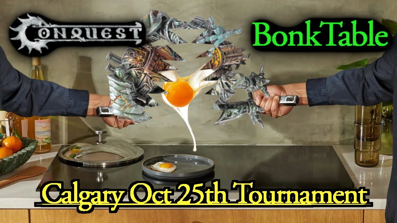 Conquest: The Last Argument of Kings Calgary Oct 25th 2025 Tournament