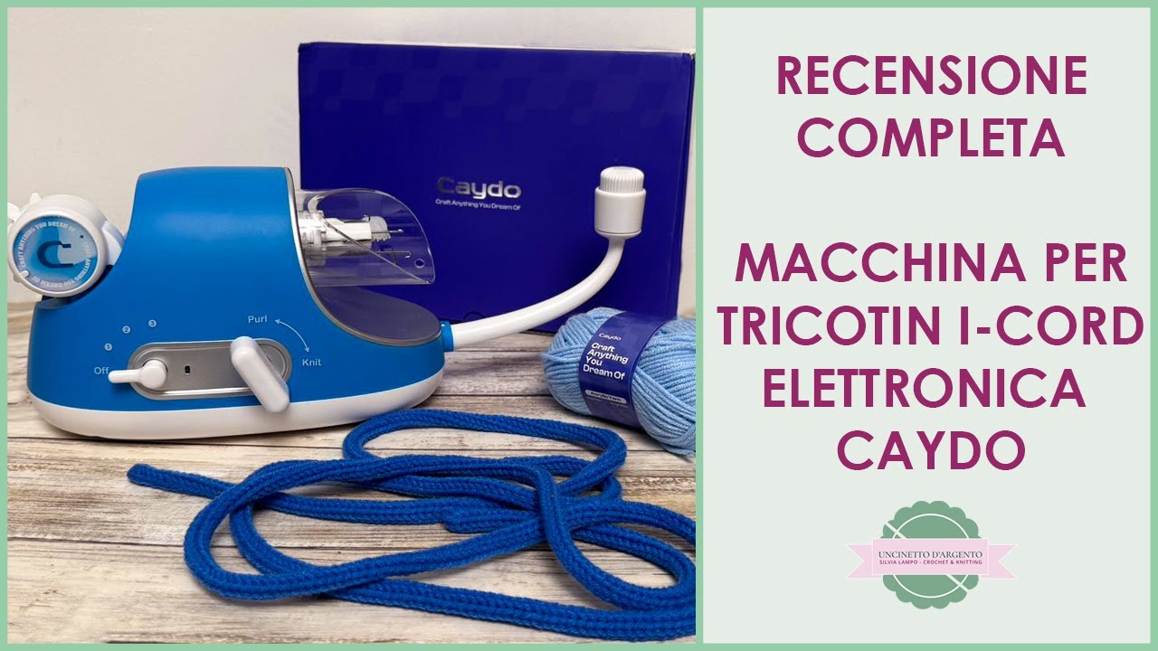 Il tricotin i-cord perfetto con la macchina automatica Caydo! | Recensione | Uncinetto d'Argento