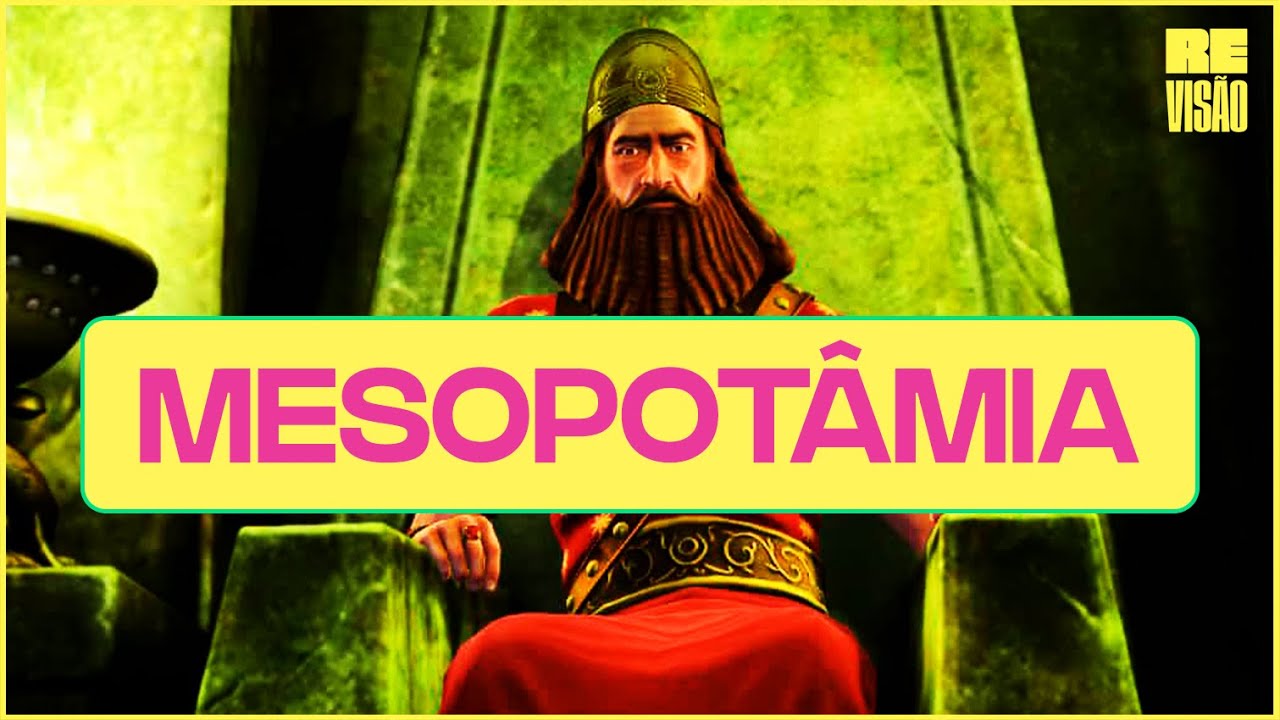 A MESOPOTÂMIA e o Império da Babilônia!