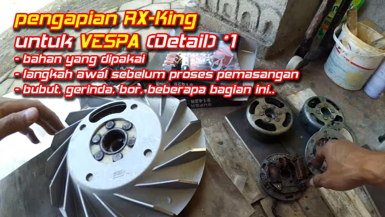 Tune Up Pengapian RX King dipasang ke Vespa (DETAIL 1) || Aji VAS