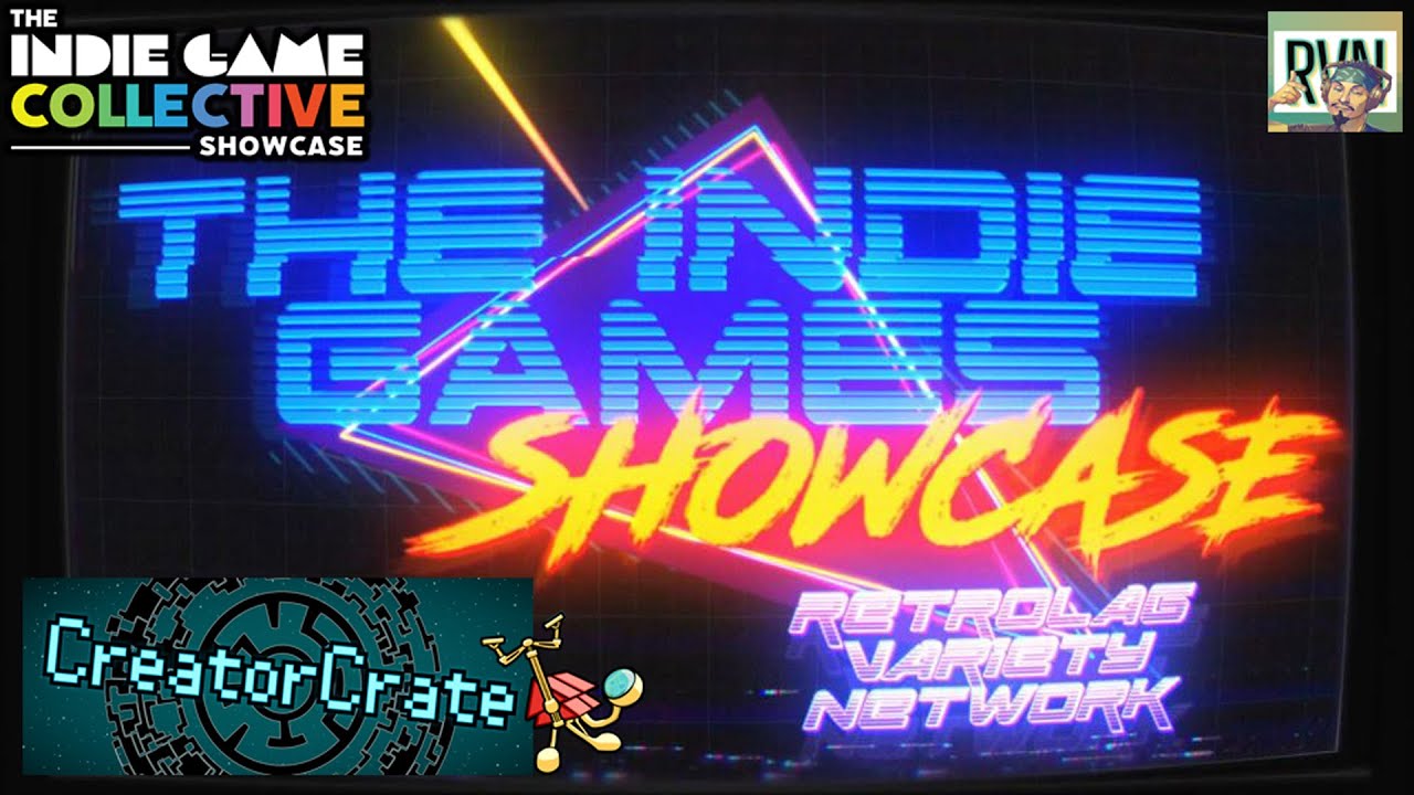 INDIE GAMES COLLECTIVE SHOWCASE | CREATORCRATE