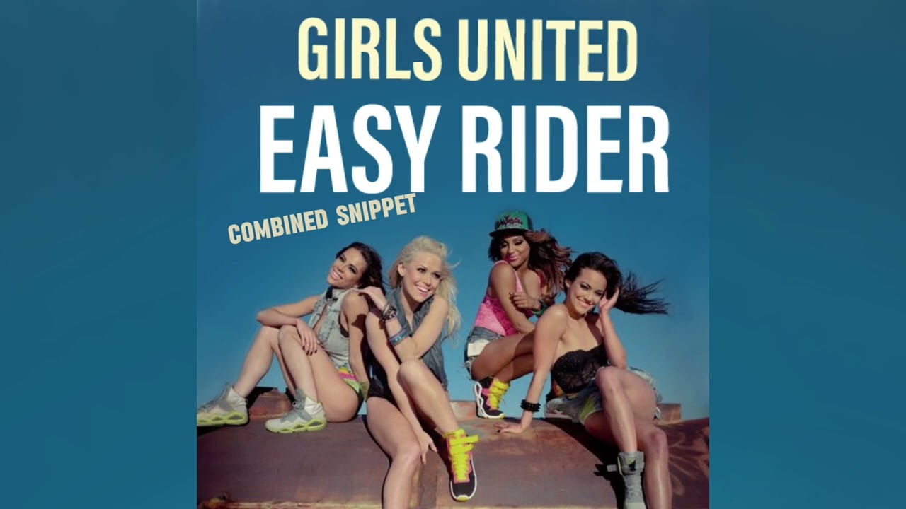 Girls United - Easy Rider (Combined Snippet)