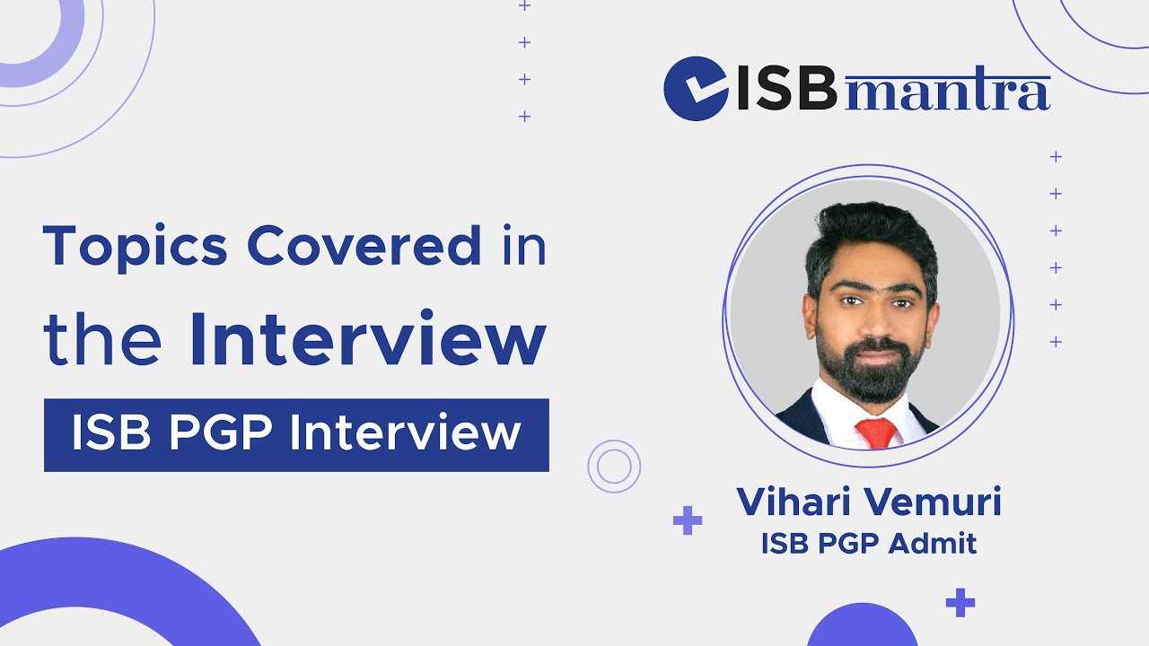 What to expect in an ISB interview | Insights from PGP Admit
