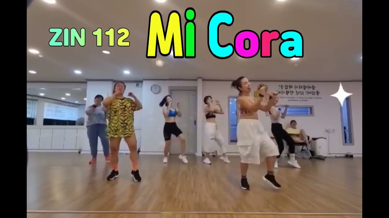 ZUMBA | ZIN112 Mi Cora | Caribbean Fusion |  Korea 🇰🇷 따라하면 살빠지는 모강사따라하기 | 줌바엘리사스튜디오 🐰🐰🐰