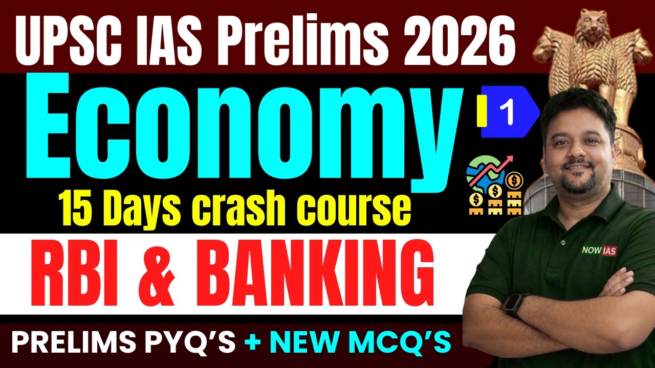 UPSC Economy Crash Course 2026 | Complete Indian Economy in 15 Days | Prelims Strategy + MCQs + PYQs