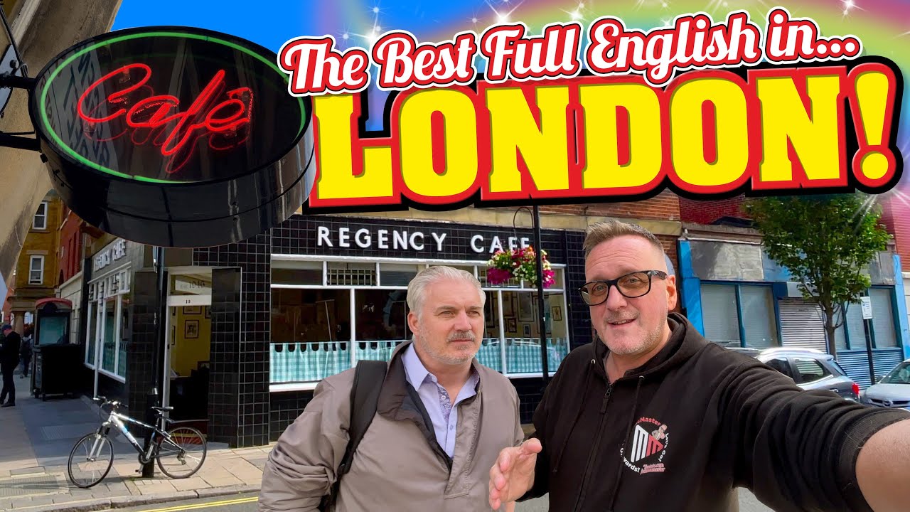 Regency Cafe London's Best Full English Breakfast!