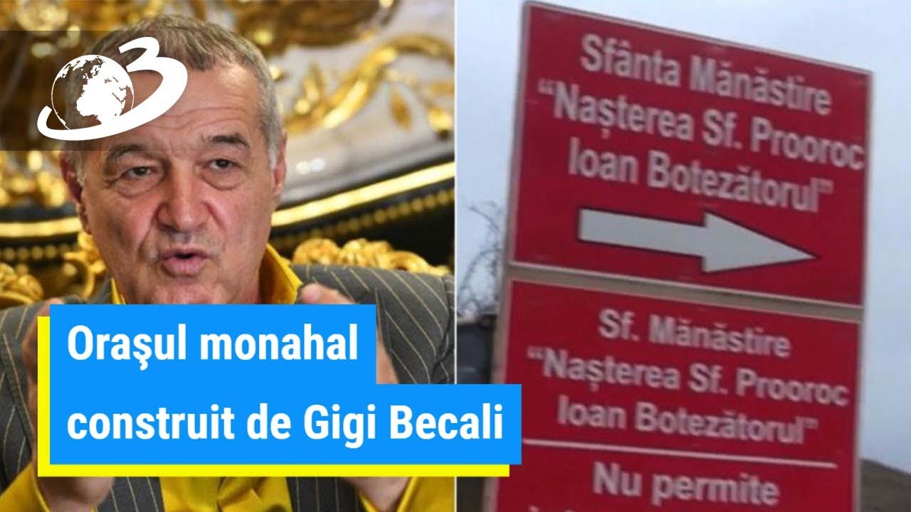 Oraşul monahal construit de Gigi Becali în inima României