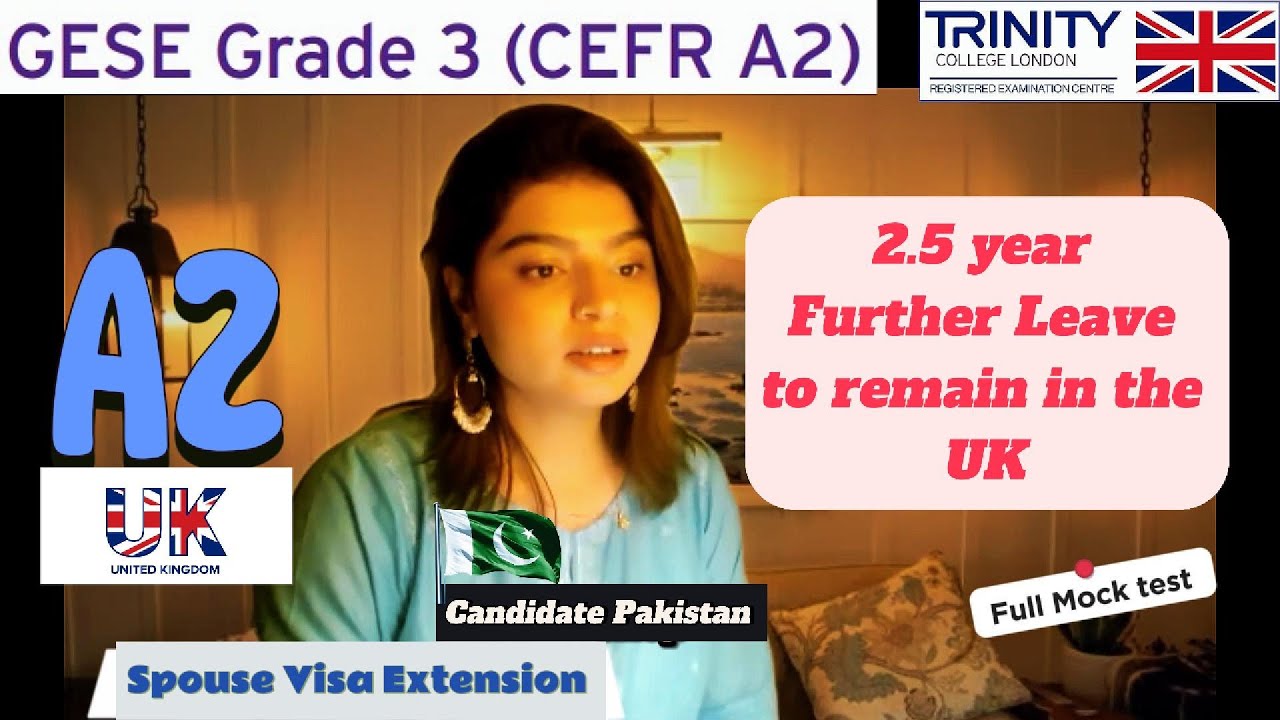 A2  English Test SELT Spoken Exam ||GESE Grade 3|| Visa Extension|| Family/ Partner Visa