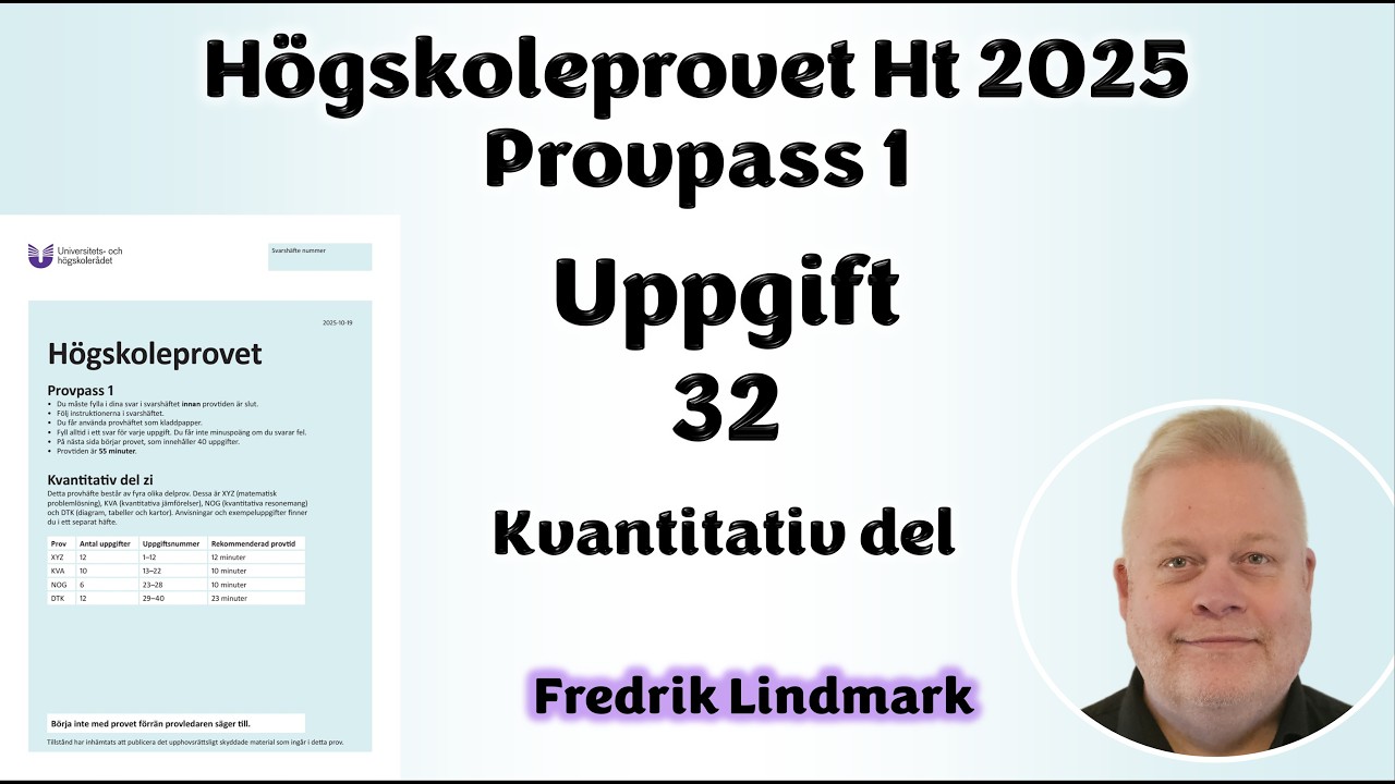 Högskoleprovet Uppgift 32 Provpass 1 Hösten 2025 19 oktober