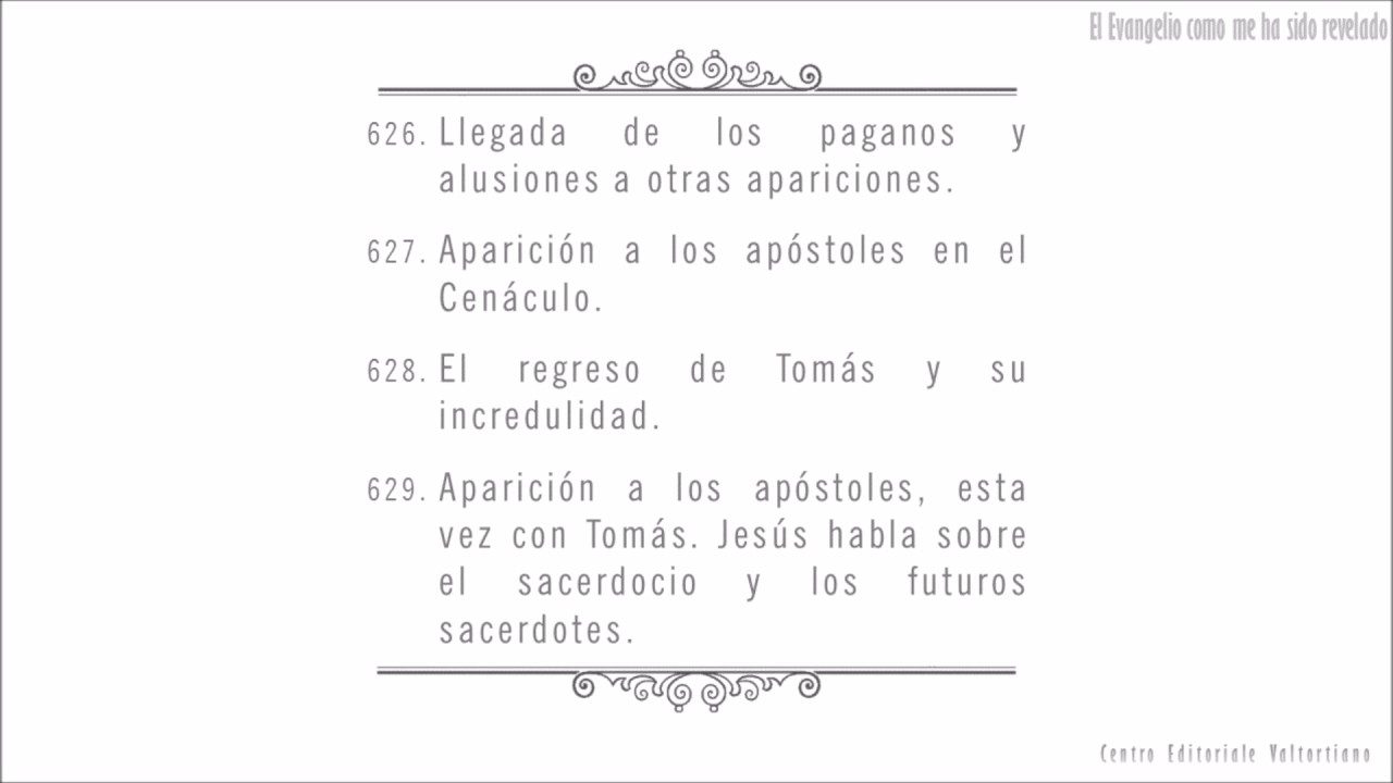 El Evangelio como me ha sido revelado: 626-629