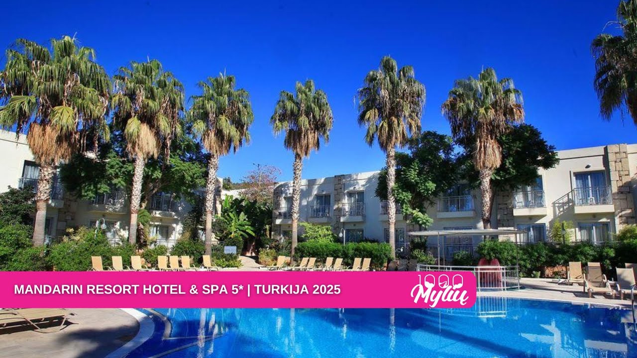 MANDARIN HOTEL RESORT & SPA 5* | TURKIJA 2024