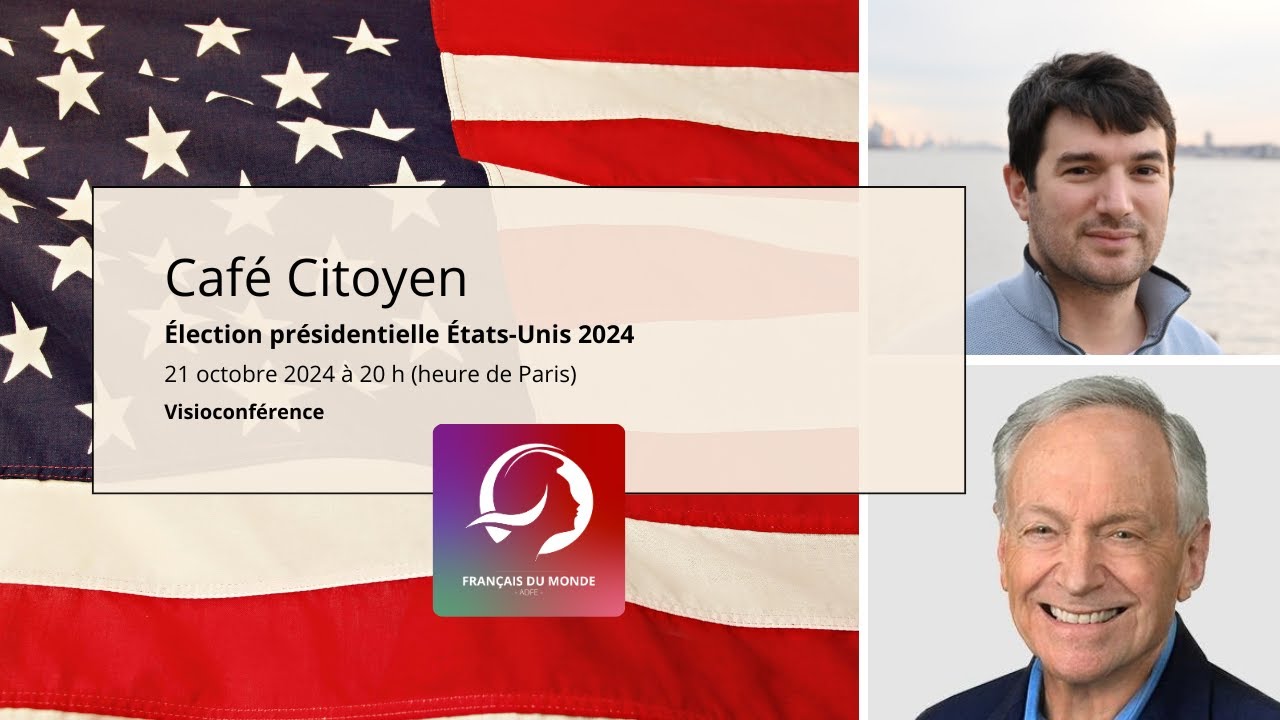 Café Citoyen : Election présidentielle américaine de 2024