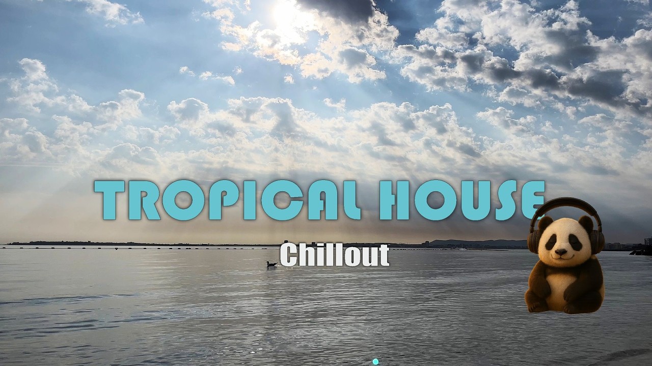Tropical House Chillout Mix | Golden Rays & Ocean Serenity 2HR 🎧🌴