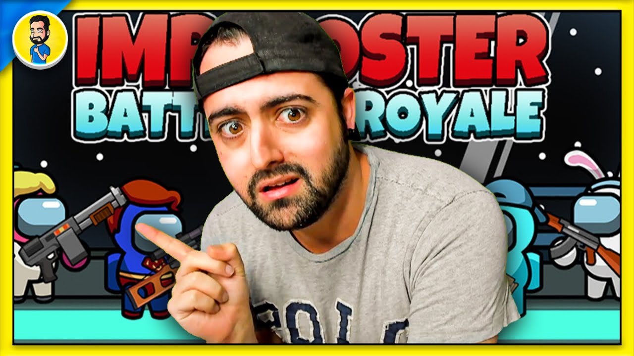 IMPOSTER BATTLE ROYALE - AMONG US CON PISTOLAS ¡BRUTAL!