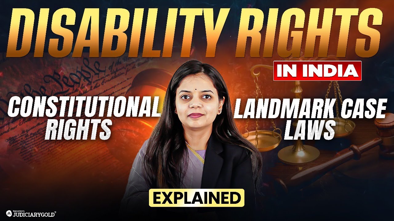 Rights & Safeguards for Persons with Disabilities (PwD) | Landmark Cases | Judiciary Gold