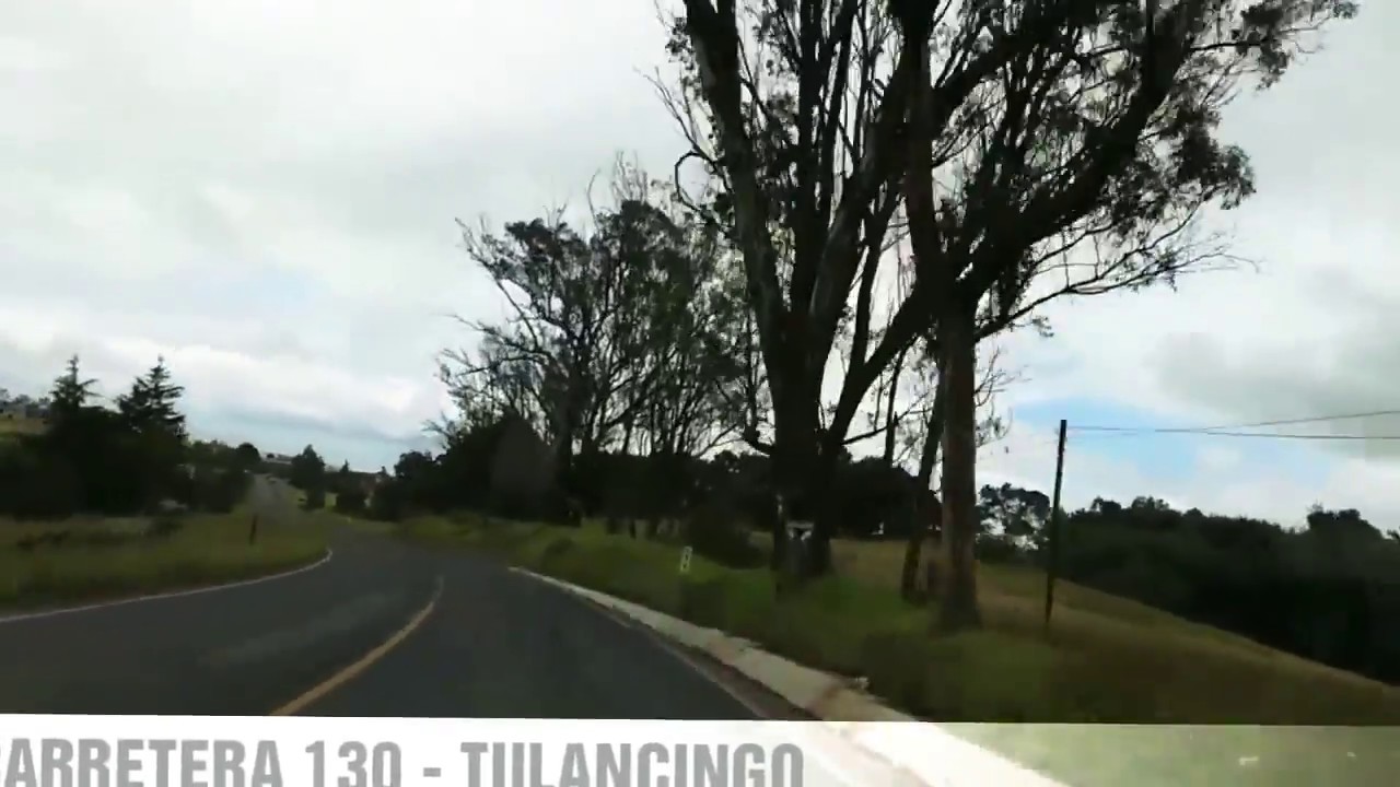 CARRETERA 130 - TULANCINGO