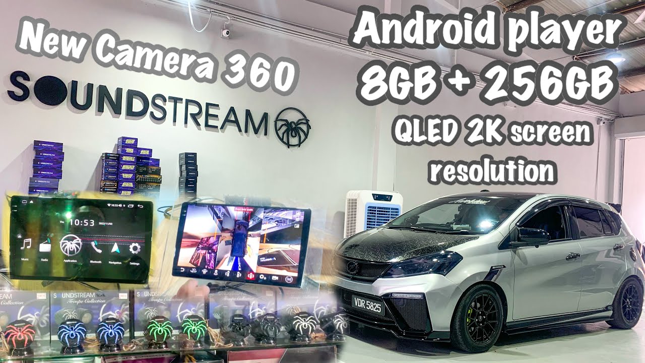 UPGRADE ANDROID PLAYER PALING LAJU DAN ADA CAMERA 360 | SOUNDSTREAM KUAT RACUN | MYVI G3