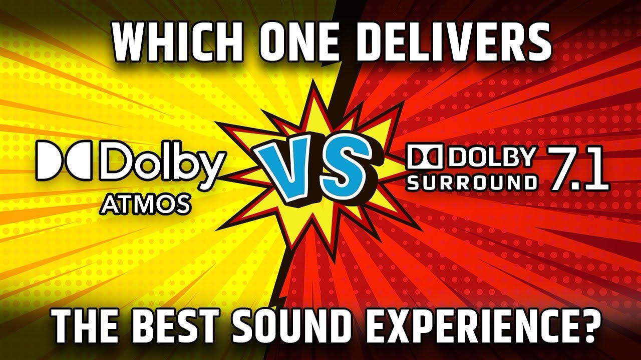 Dolby Atmos против 7.1 Surround: какой из вариантов обеспечит наилучшее качество звука?