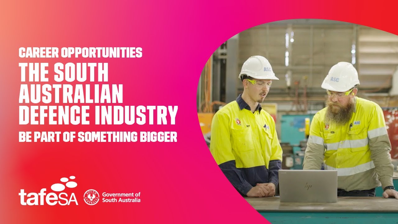 The Defence Industry in South Australia: be part of something bigger.