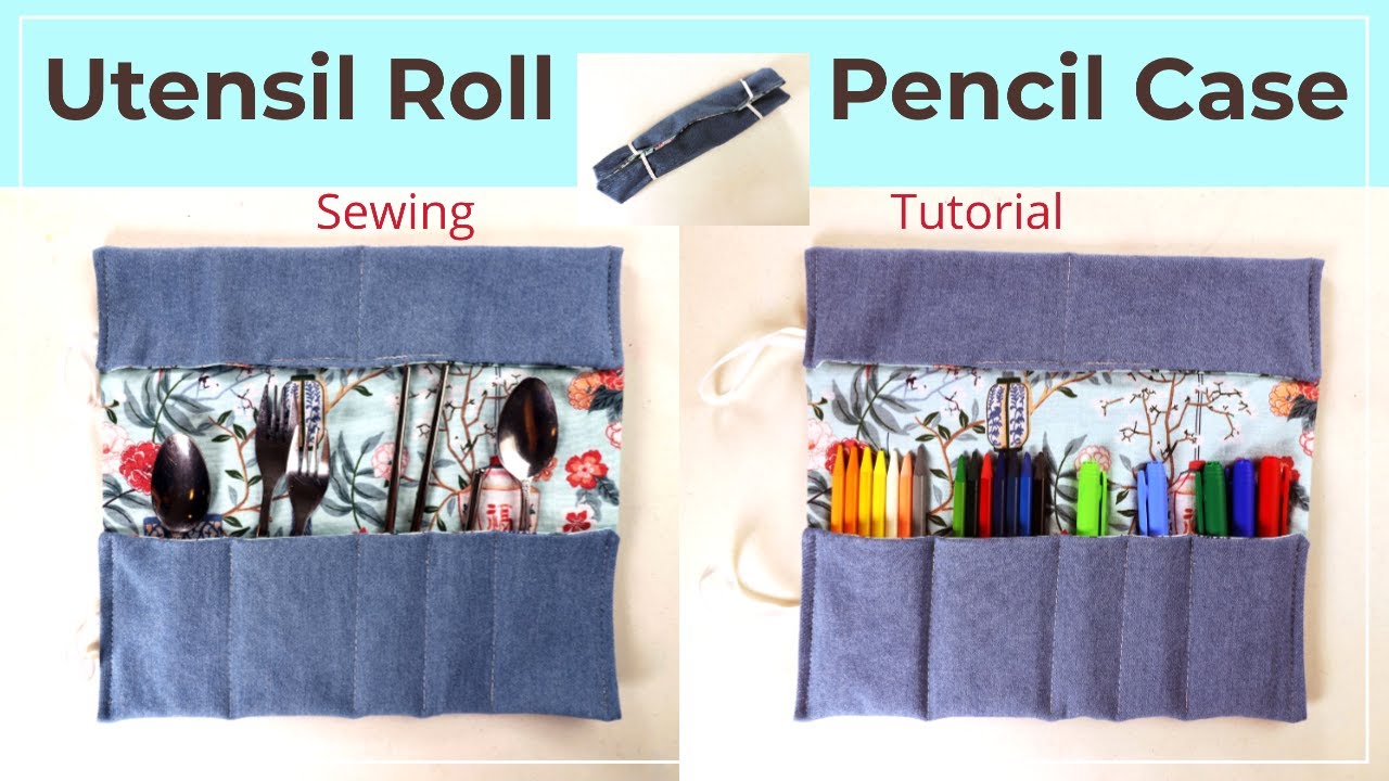 Utensil holder or pencil case roll sewing tutorial