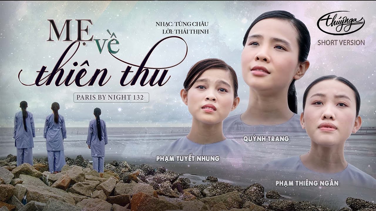 PBN 132 | Quỳnh Trang, Phạm Tuyết Nhung, Phạm Thiêng Ngân - Mẹ Về Thiên Thu (Short Version)