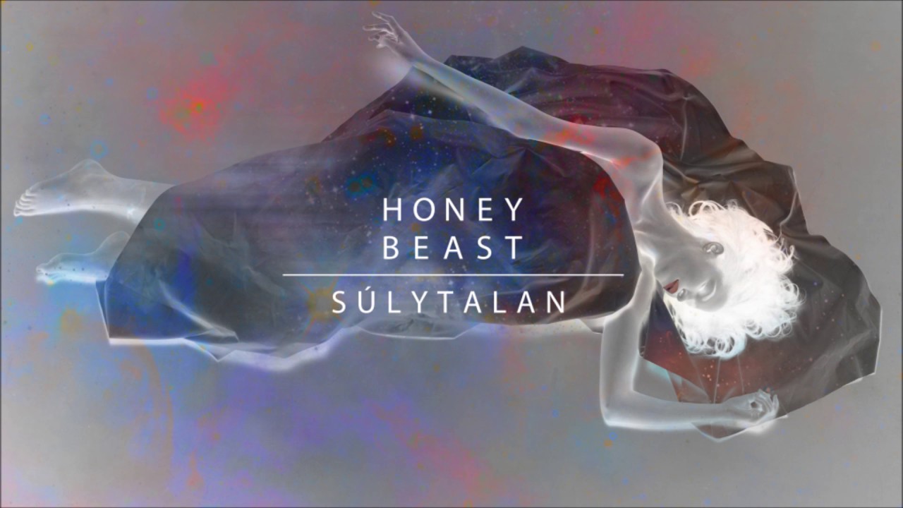 Honeybeast – Súlytalan | Official Audio