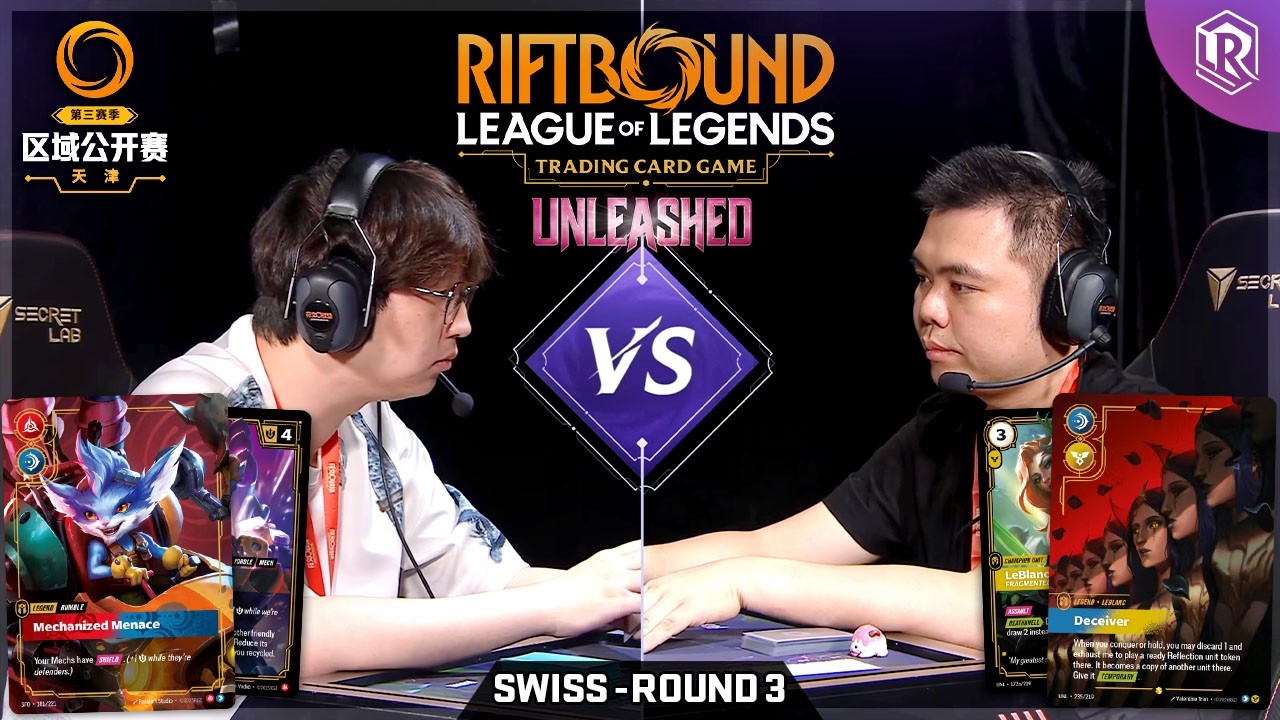 Rumble vs LeBlanc | Riftbound Unleashed Regional Tianjin - Round 3