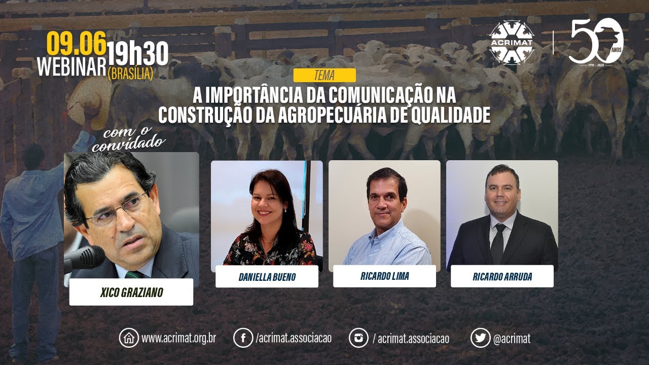 WEBINAR ACRIMAT - A importância da comunicação na construção da agropecuária de qualidade