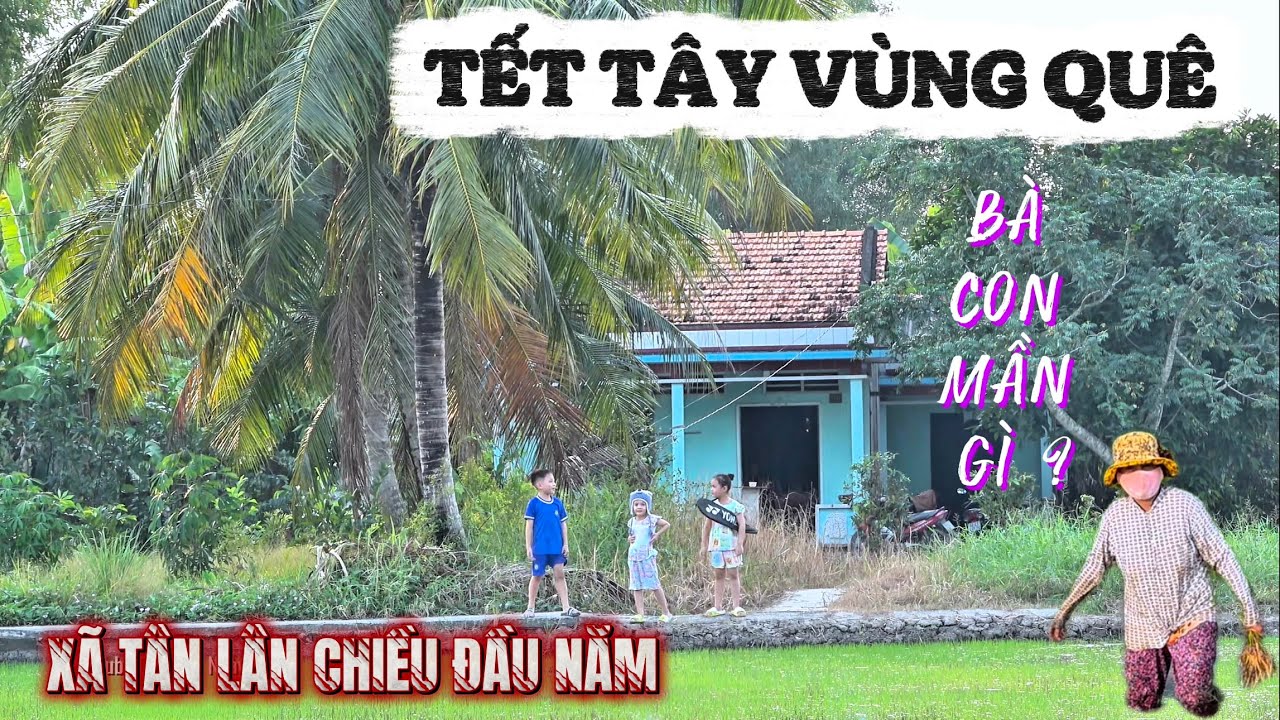 Tết Tây Ở Vùng Quê - Khám Phá Buổi Chiều Đón Tết Tây Trên Đường Ao Gòn, Tân Lân Cần Đước Xưa.
