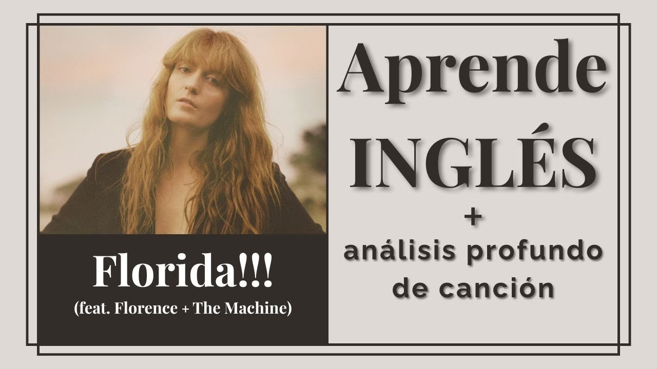 Aprende inglés con Taylor Swift - Florida!!! ft. Florence + The Machine