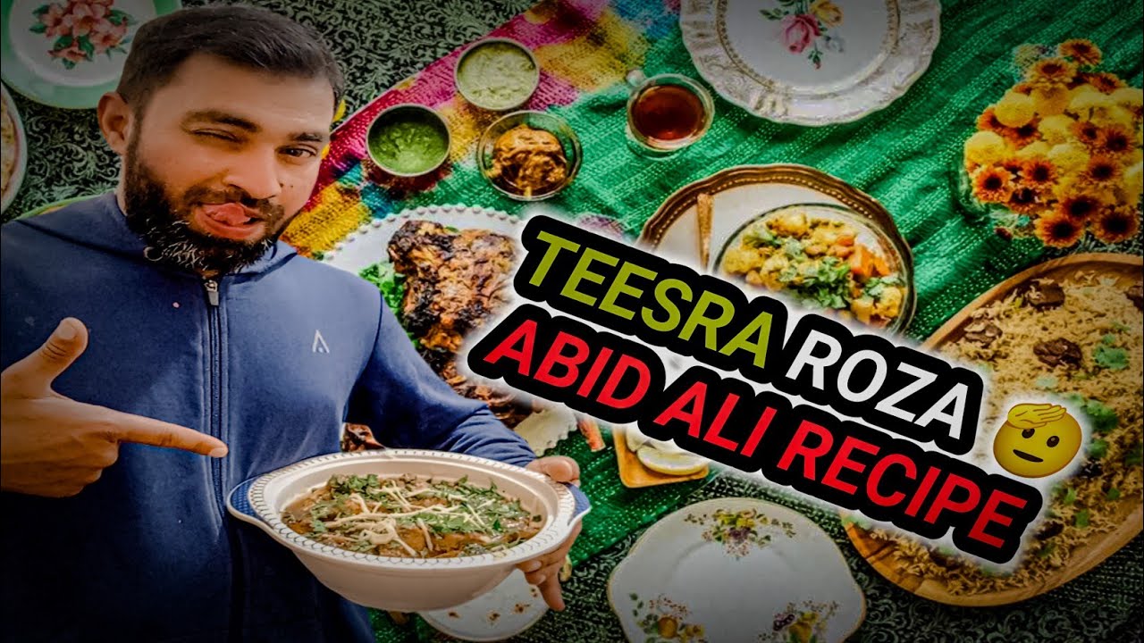 Teesra roza aabid ki recipe