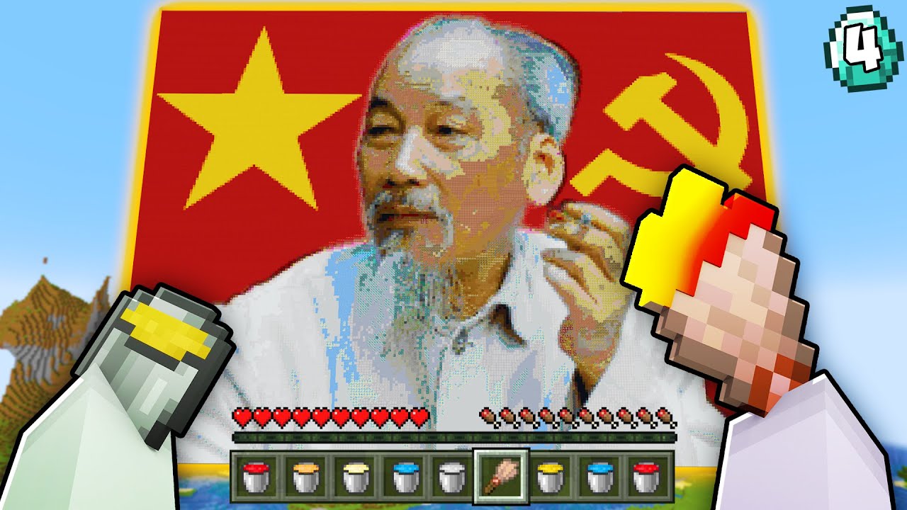 Tôi Vẽ Bức Tranh Chủ Tịch Hồ Chí Minh Trong Minecraft Siêu Khó | Tập 4