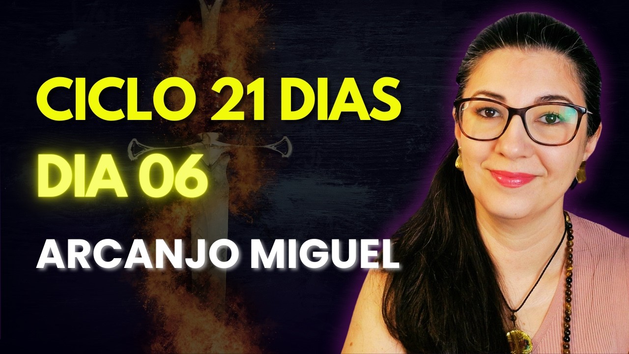 Dia 6 - Oração Arcanjo Miguel👼 INVEJA e OLHO GORDO Estão BLOQUEANDO Seu Dinheiro?