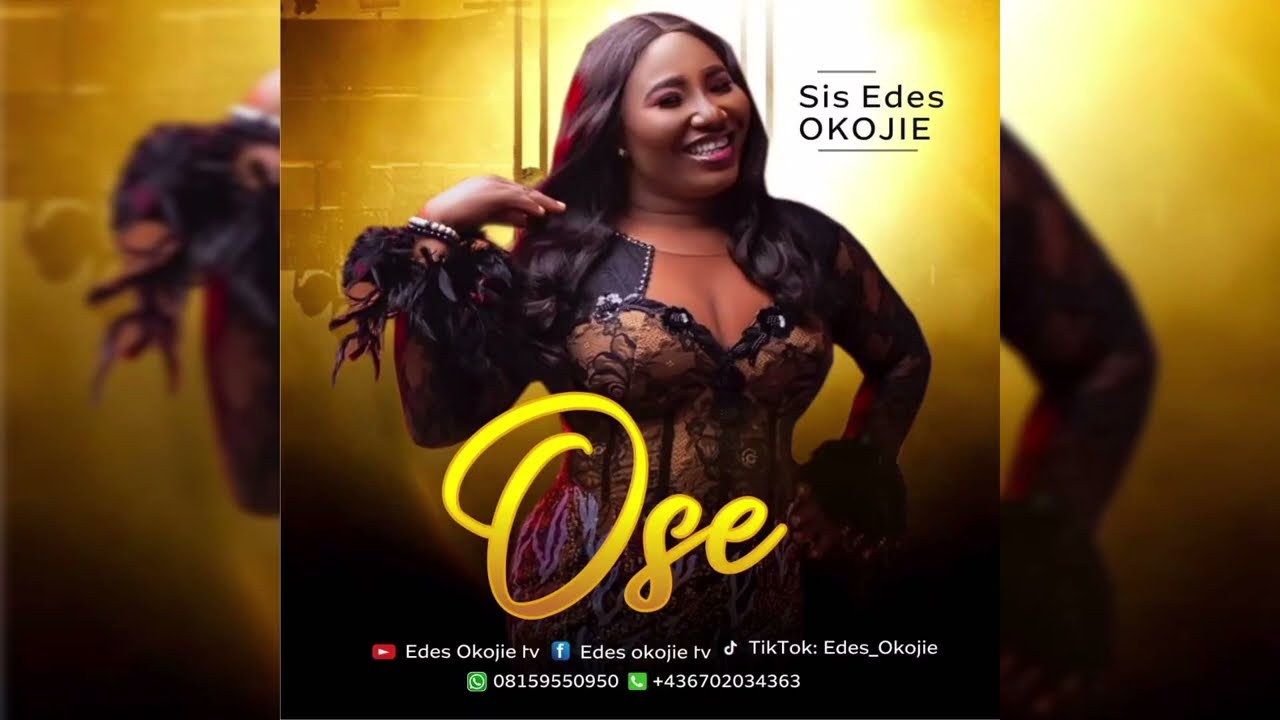 OSE - Edes Okojie| Latest Gospel Music(OFFICIAL AUDIO)