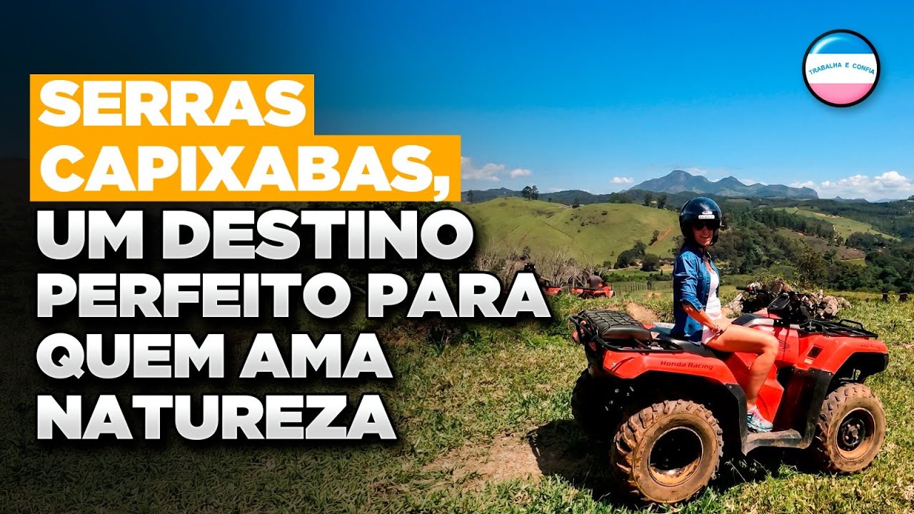 SERRAS CAPIXABAS: UM DESTINO PERFEITO PARA QUEM AMA NATUREZA 