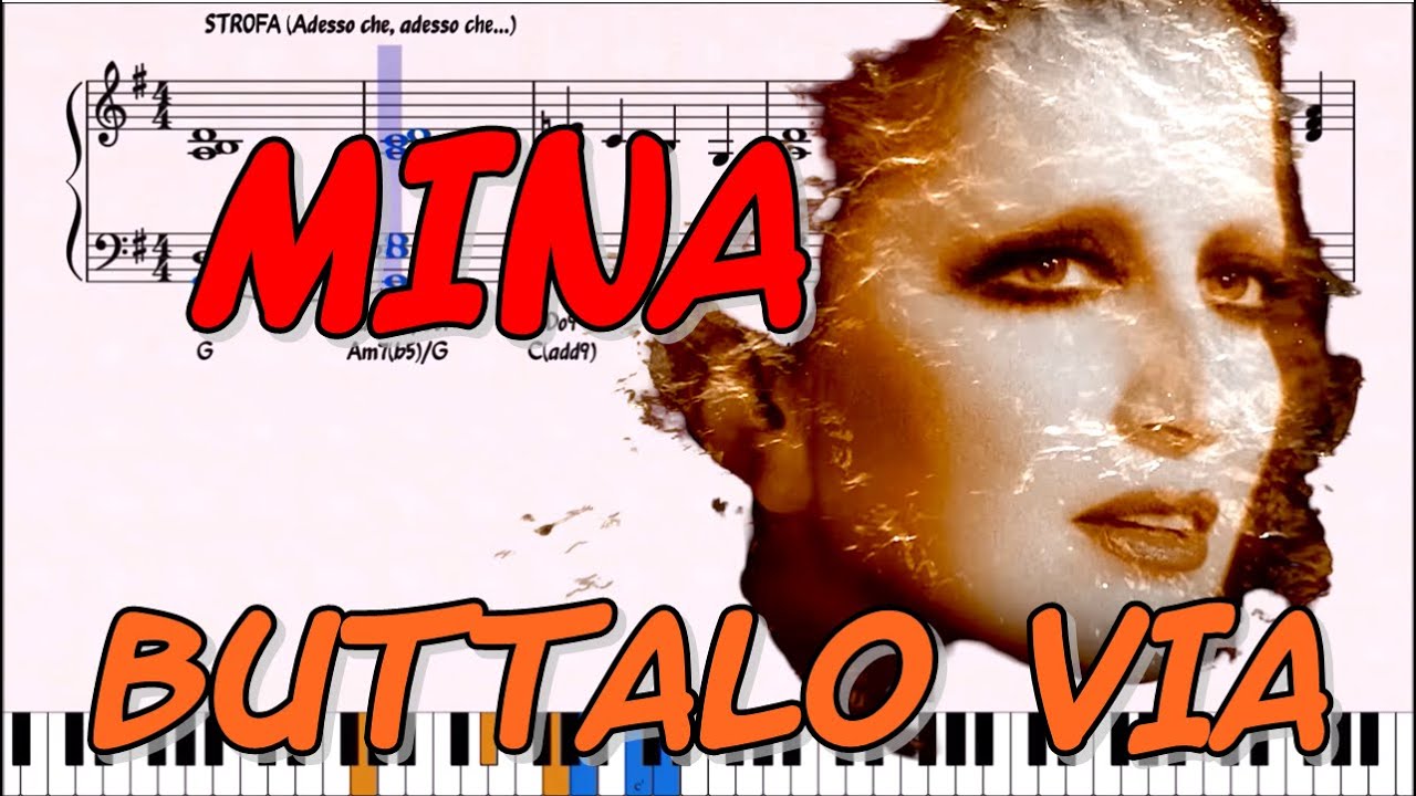 BUTTALO VIA - MINA - ACCOMPAGNAMENTO PIANISTICO
