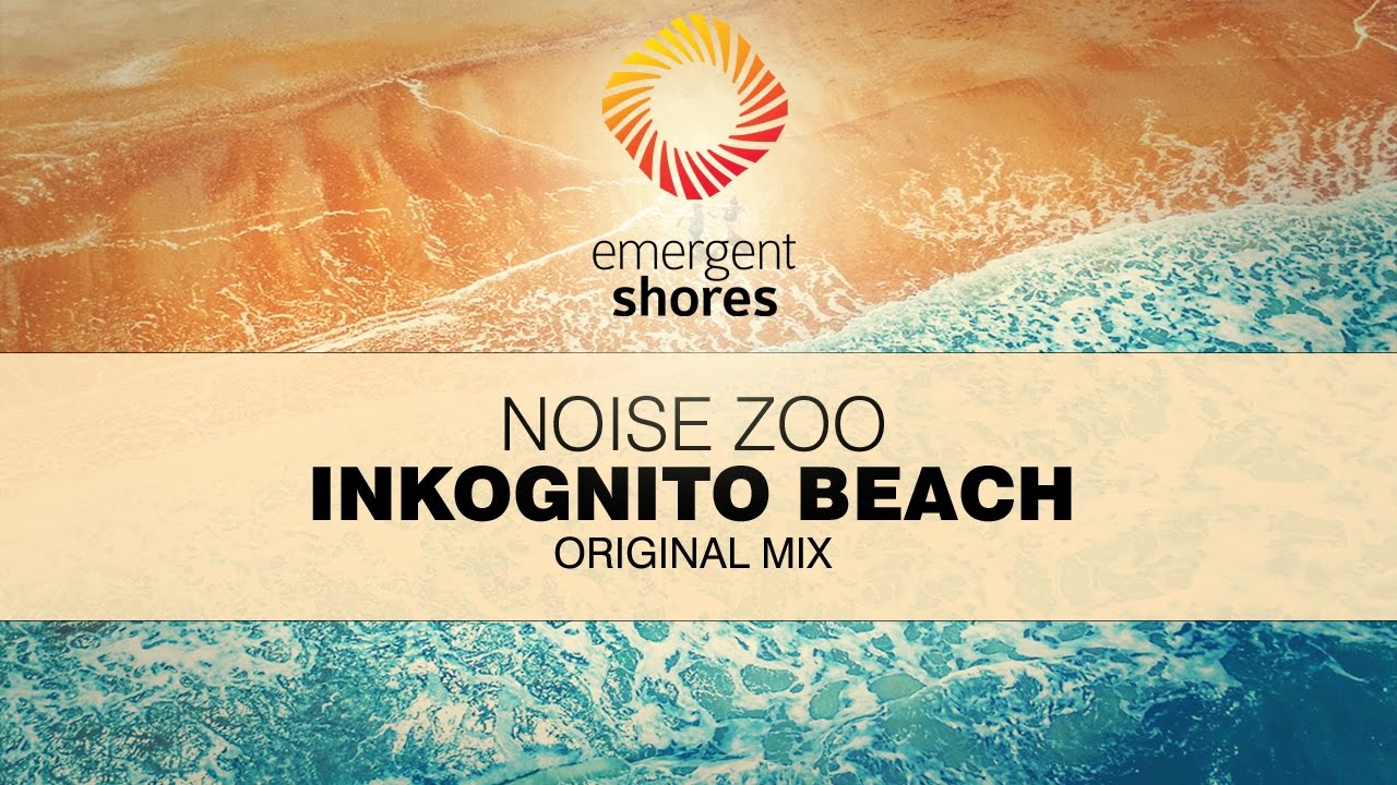 Noise Zoo - Inkognito Beach (Original Mix) [ESH019] (OUT NOW)