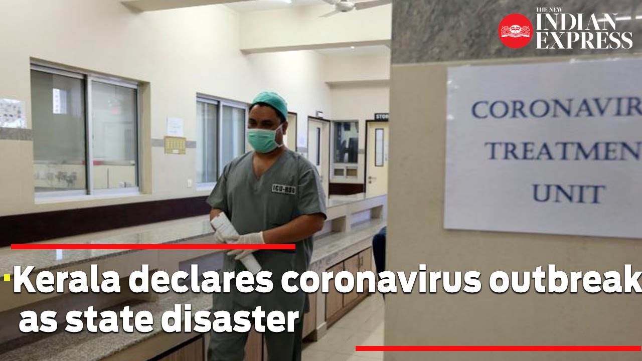 Kerala declares coronavirus outbreak as state disaster