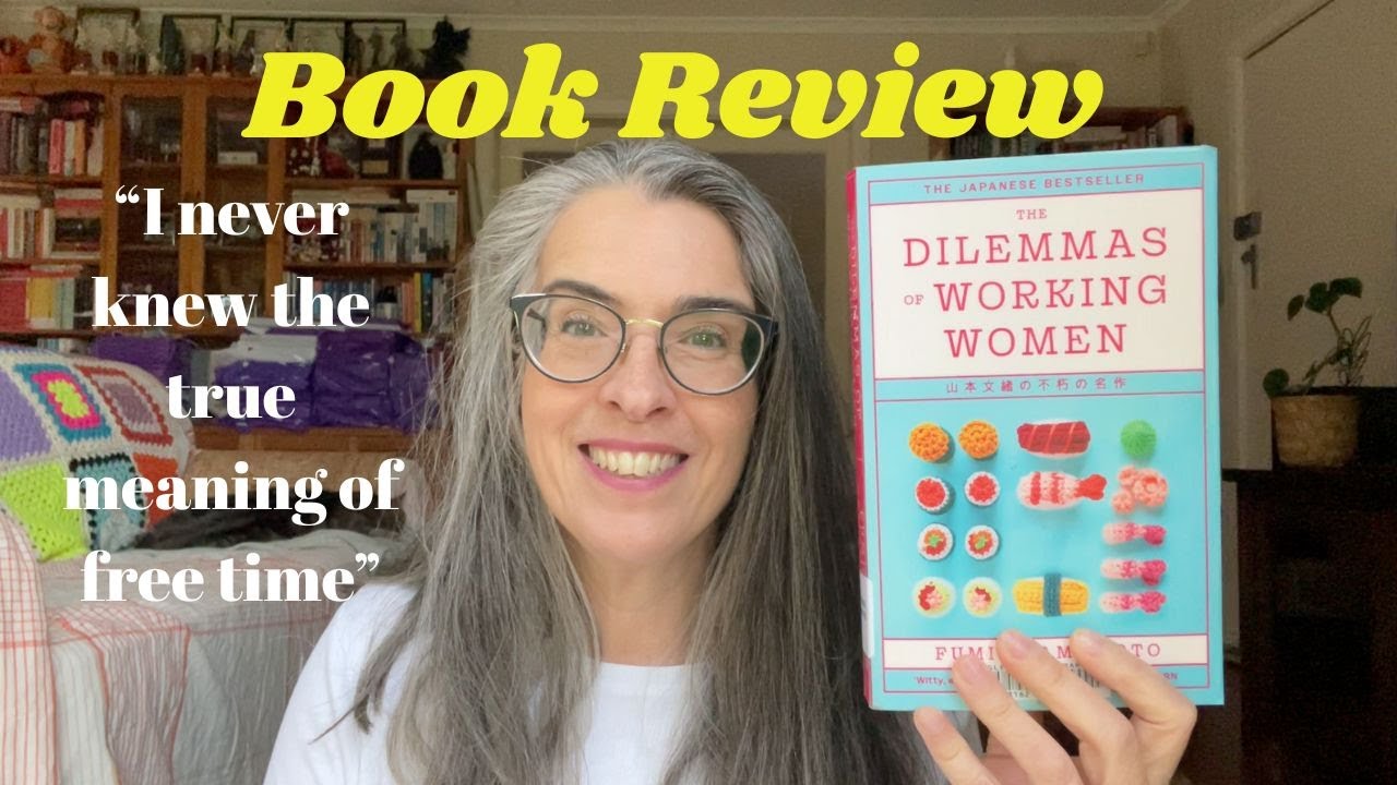 «Дилеммы работающих женщин» Фумио Ямамото: обзор книг, актуальных для женщин сегодня