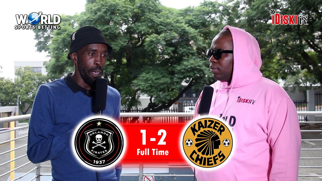 Orlando Pirates 1-2 Kaizer Chiefs | No One Deserves Man of The Match | Gerald Modabi