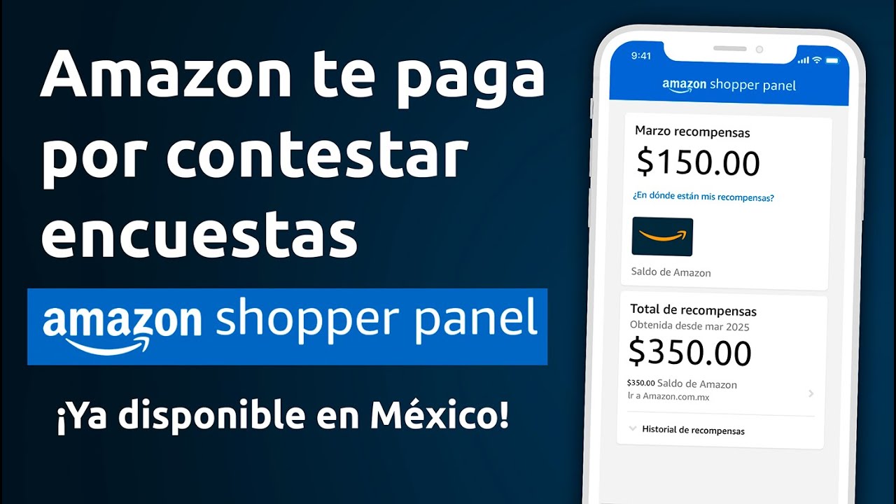 Amazon te paga por contestar encuestas | Amazon Shopper Panel M&eacute;xico