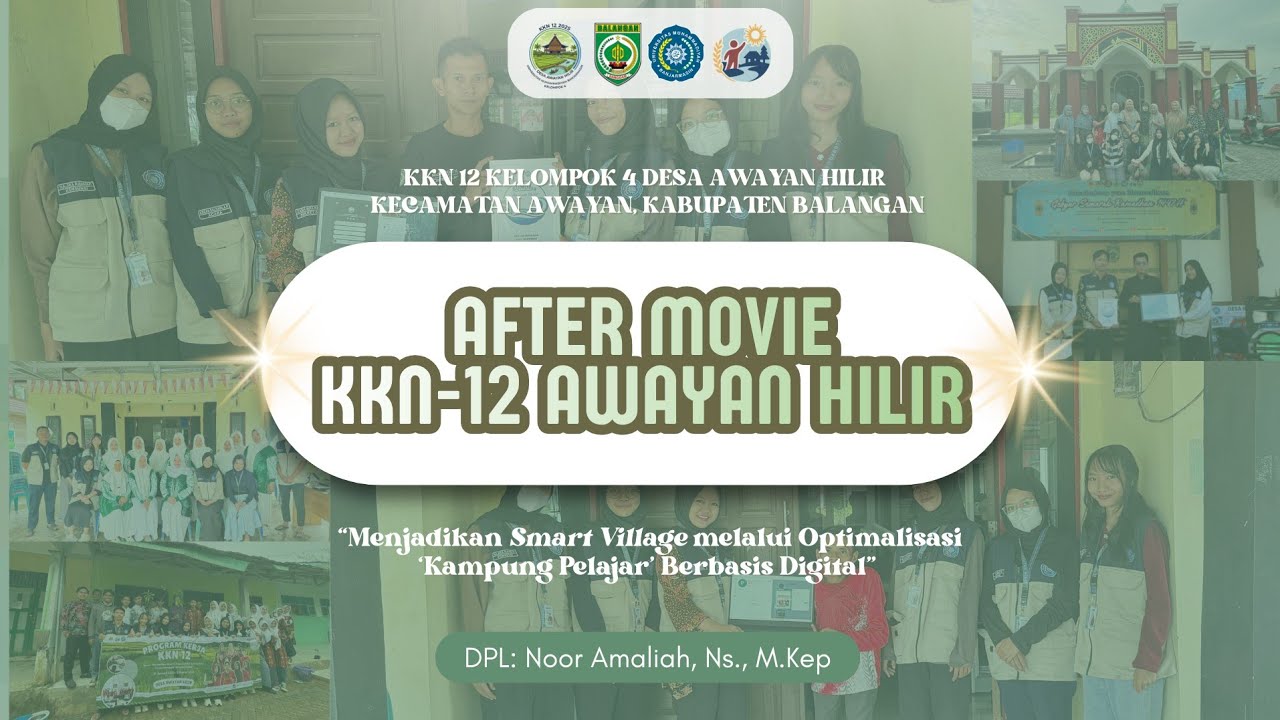 AFTER MOVIE KKN-12 UMBJM KELOMPOK 4 AWAYAN HILIR