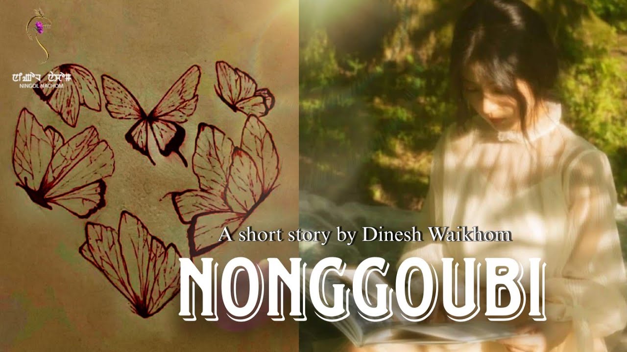 NONGGOUBI (Last Episode)//MONA//DINESH WAIKHOM